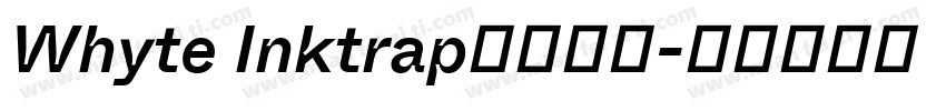 Whyte Inktrap免费下载字体转换